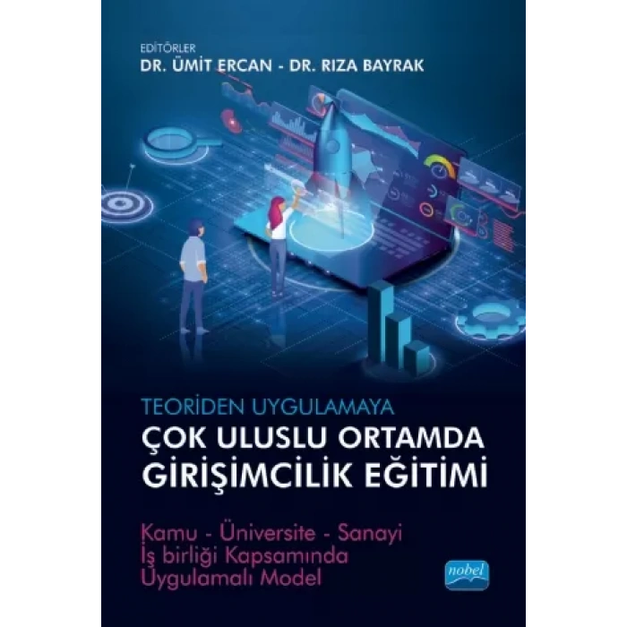 Teoriden Uygulamaya ÇOK ULUSLU ORTAMDA GİRİŞİMCİLİK EĞİTİMİ