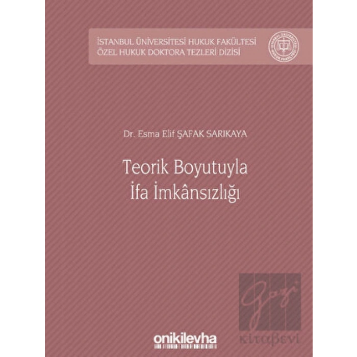 Teorik Boyutuyla İfa İmkansızlığı