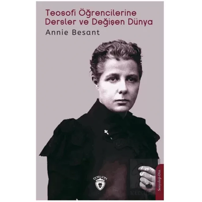 Teosofi Öğrencilerine Dersler ve Değişen Dünya