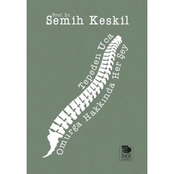 Tepeden Uca: Omurga Hakkında Her Şey