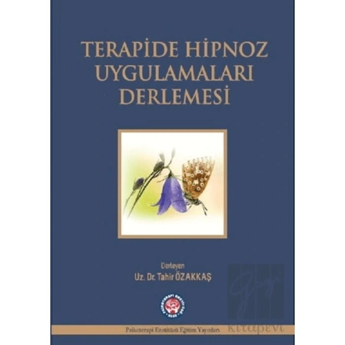 Terapide Hipnoz Uygulamaları Derlemesi
