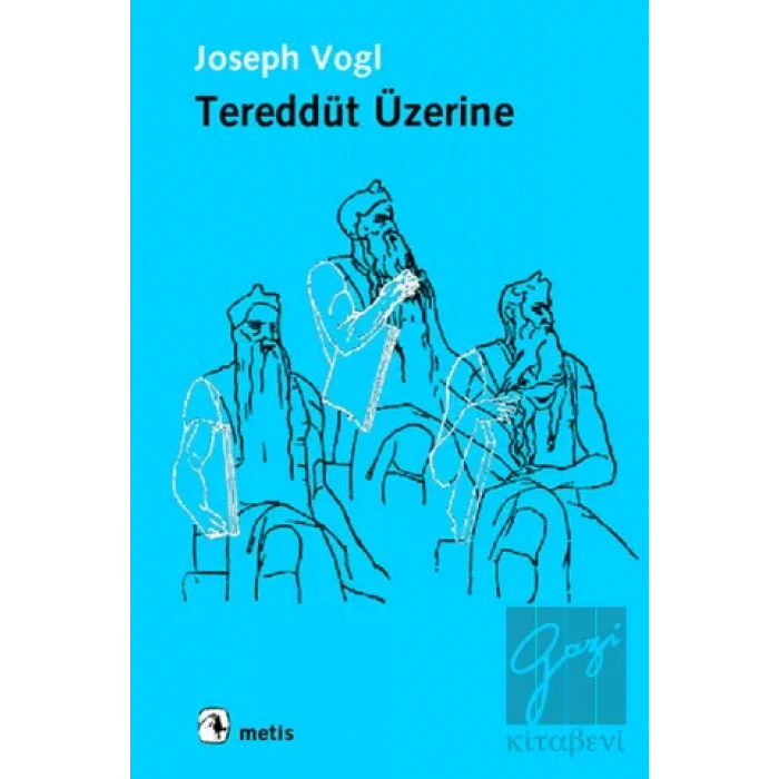 Tereddüt Üzerine