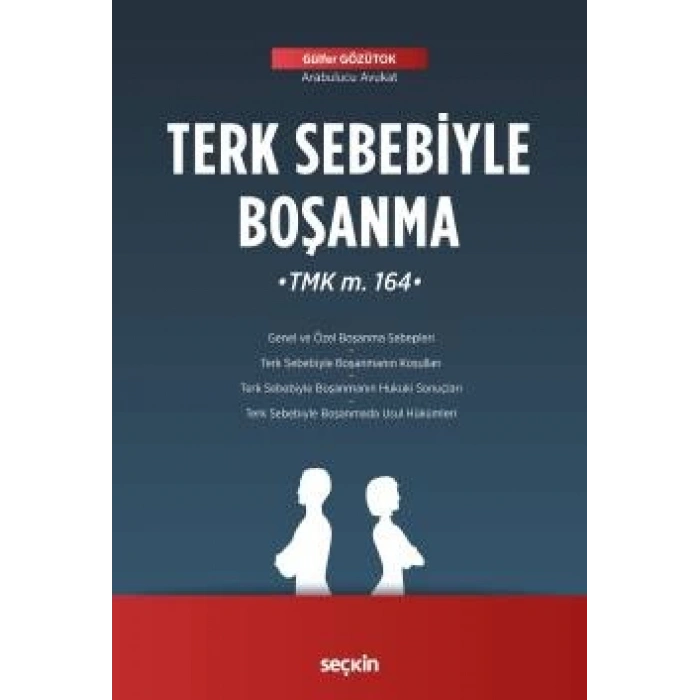 Terk Sebebiyle Boşanma (TMK m. 164)