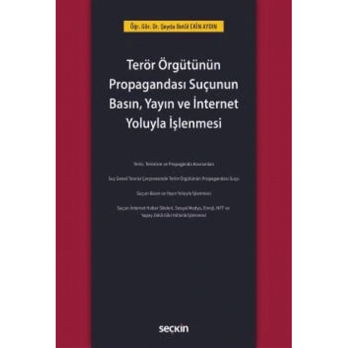 Terör Örgütünün Propagandası Suçunun Basın, Yayın ve İnternet Yoluyla İşlenmesi