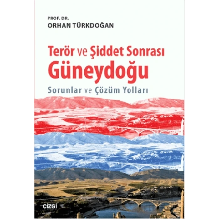 Terör ve Şiddet Sonrası Güneydoğu