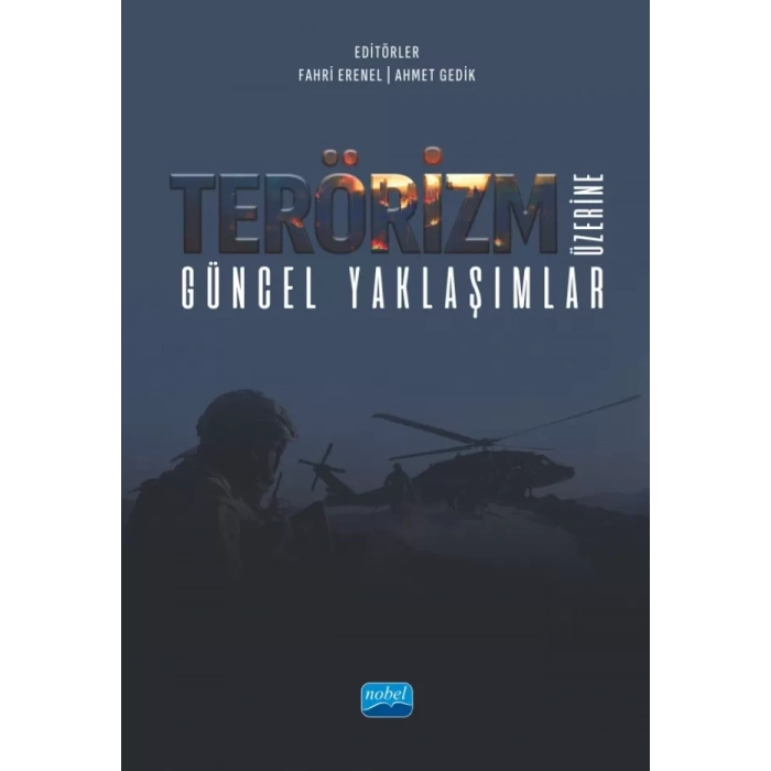 Terörizm Üzerine Güncel Yaklaşımlar