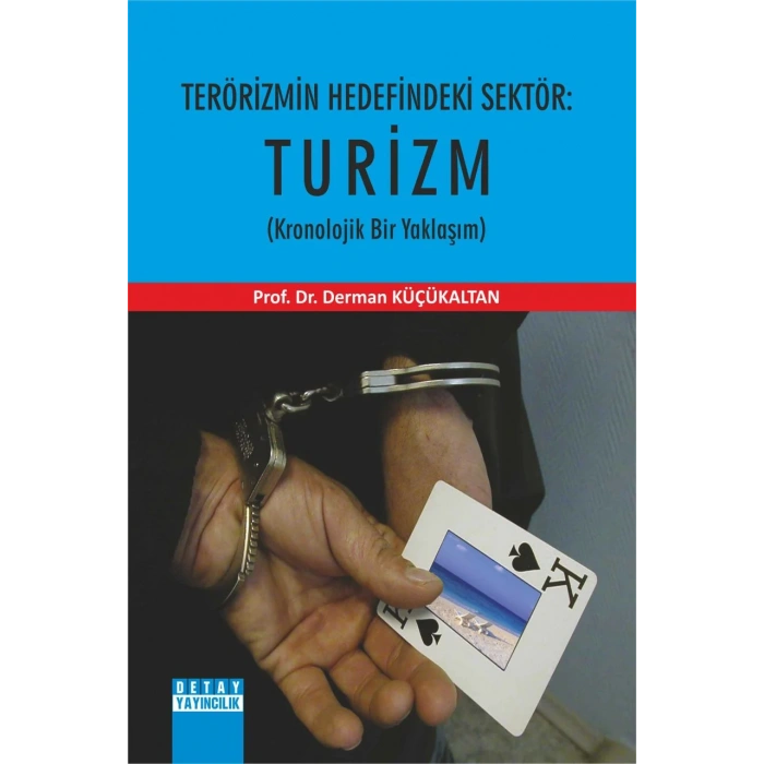 Terörizmin Hedefindeki Sektör: Turizm