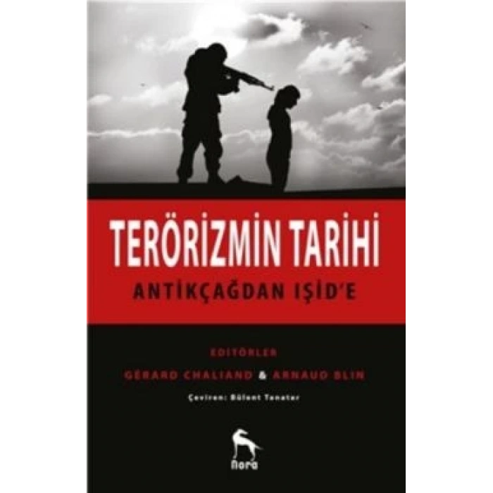 Terörizmin Tarihi : Antikçağdan Işid’e
