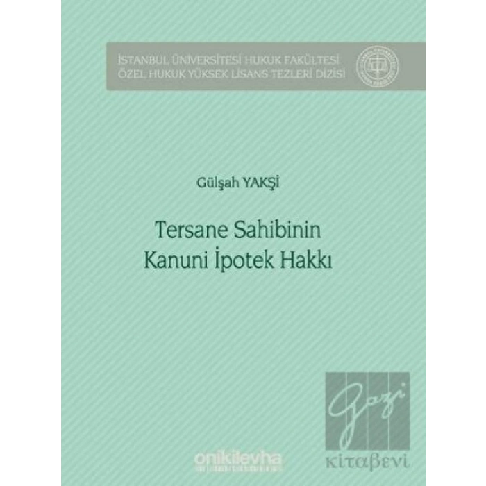 Tersane Sahibinin Kanuni İpotek Hakkı