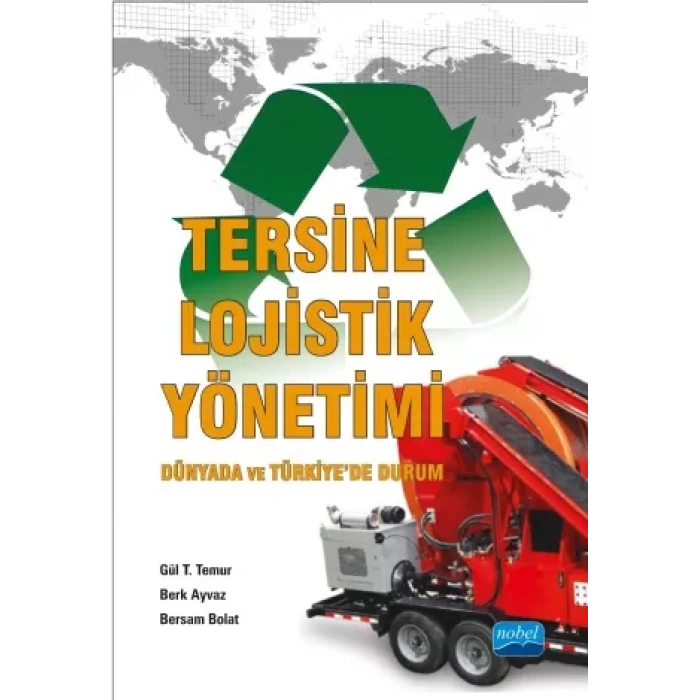 TERSİNE LOJİSTİK YÖNETİMİ – Dünyada ve Türkiye’de Durum