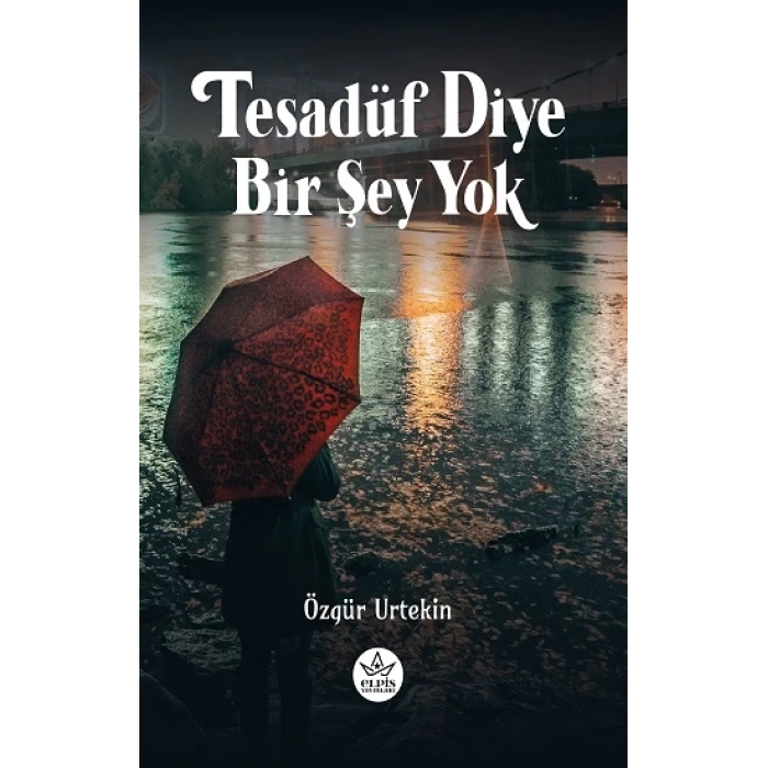Tesadüf Diye Bir Şey Yok