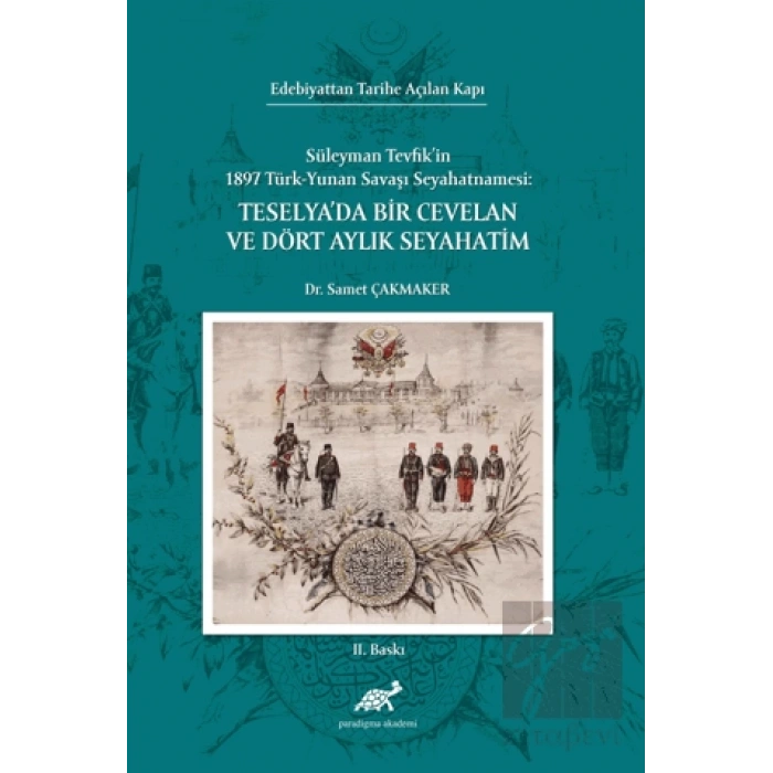 Teselyada Bir Cevelan ve Dört Aylık Seyahatim