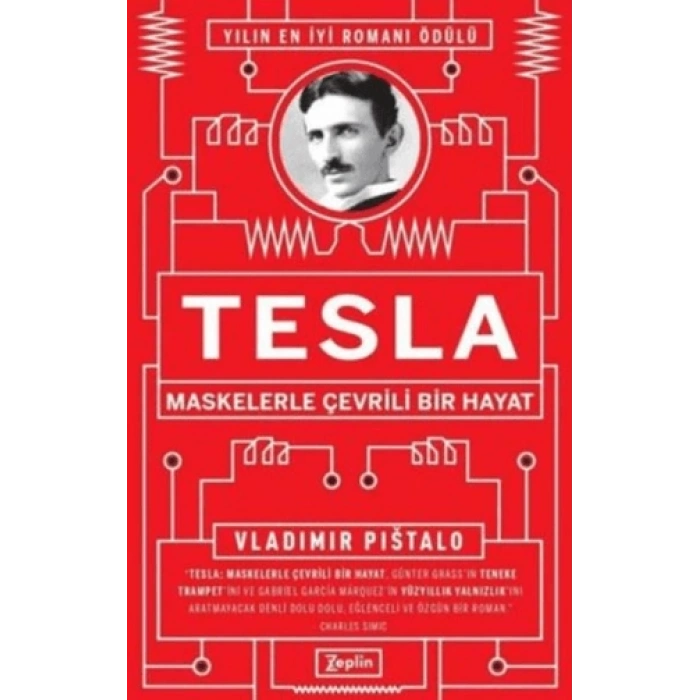 Tesla - Maskelerle Çevrili Bir Hayat