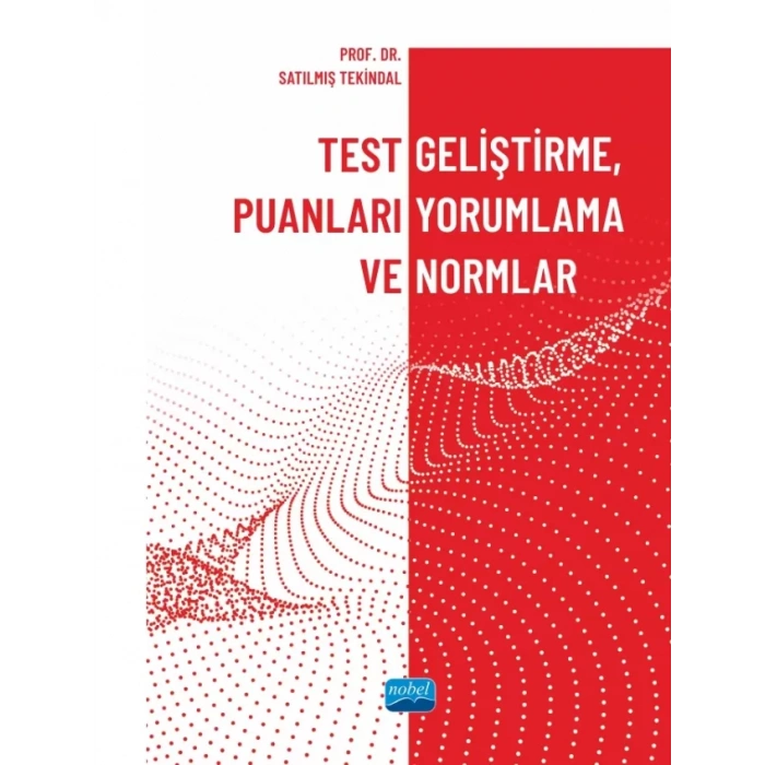 Test Geliştirme, Puanları Yorumlama ve Normlar