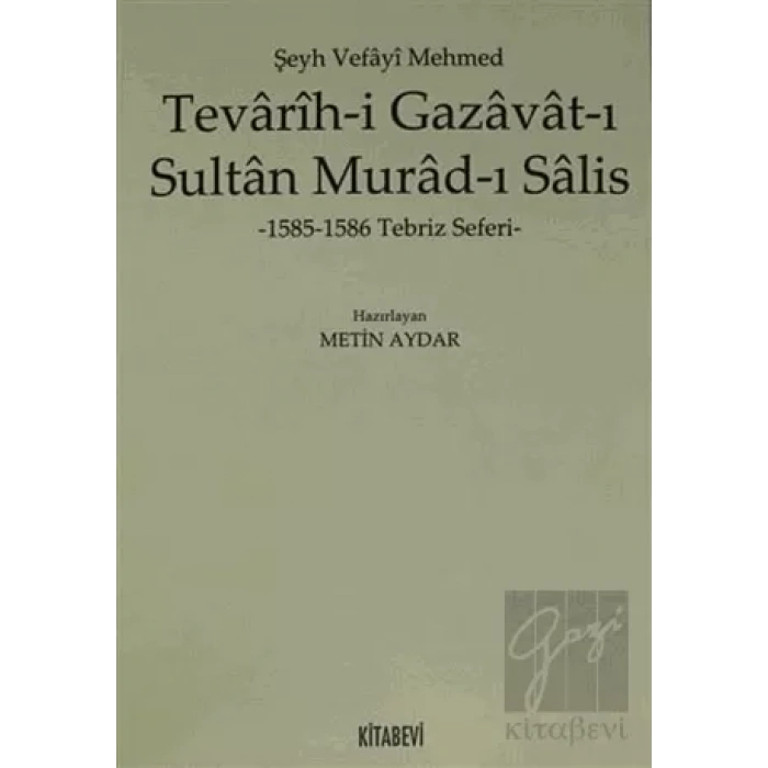 Tevarih-i Gazavat-ı Sultan Murad-ı Salis
