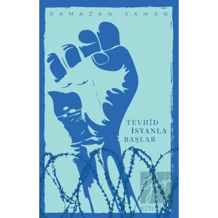 Tevhid İsyanla Başlar