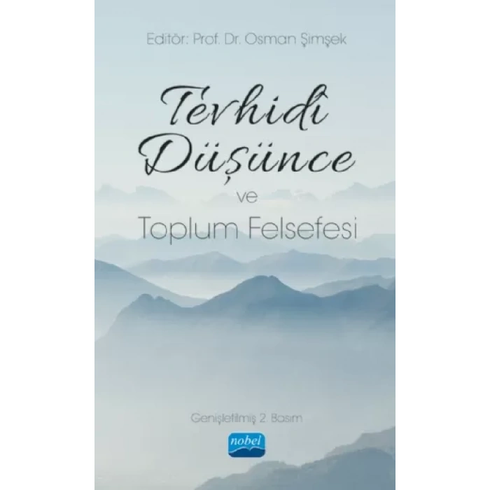 Tevhidî Düşünce ve Toplum Felsefesi