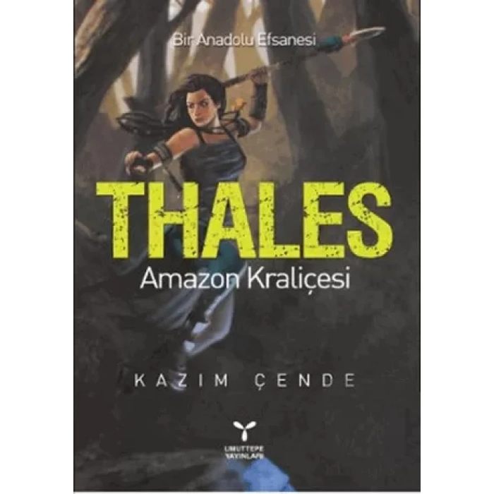 Thales - Amazon Kraliçesi