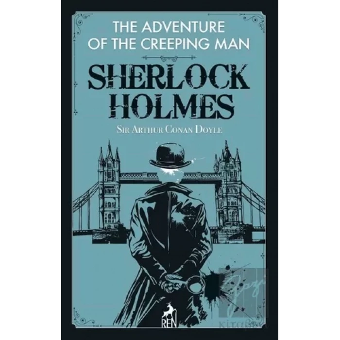 The Adventure of the Creeping Man - Sherlock Holmes