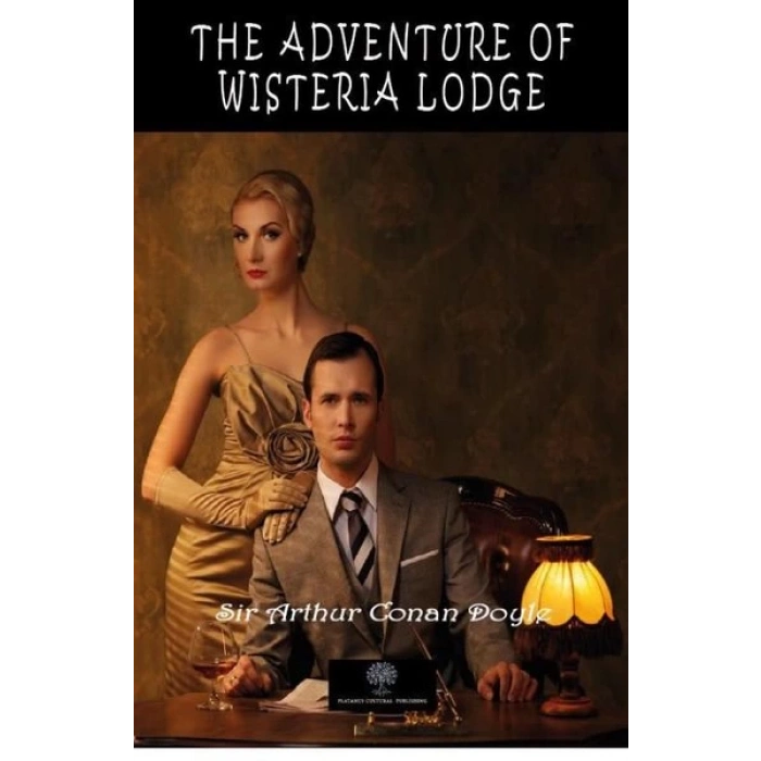 The Adventure of Wisteria Lodge