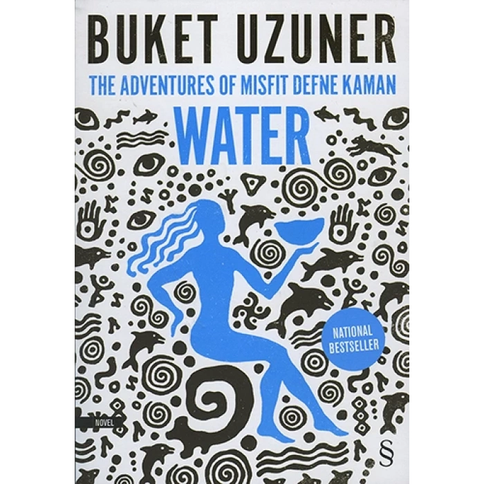 The Adventures Of Misfit Defne Kaman Water