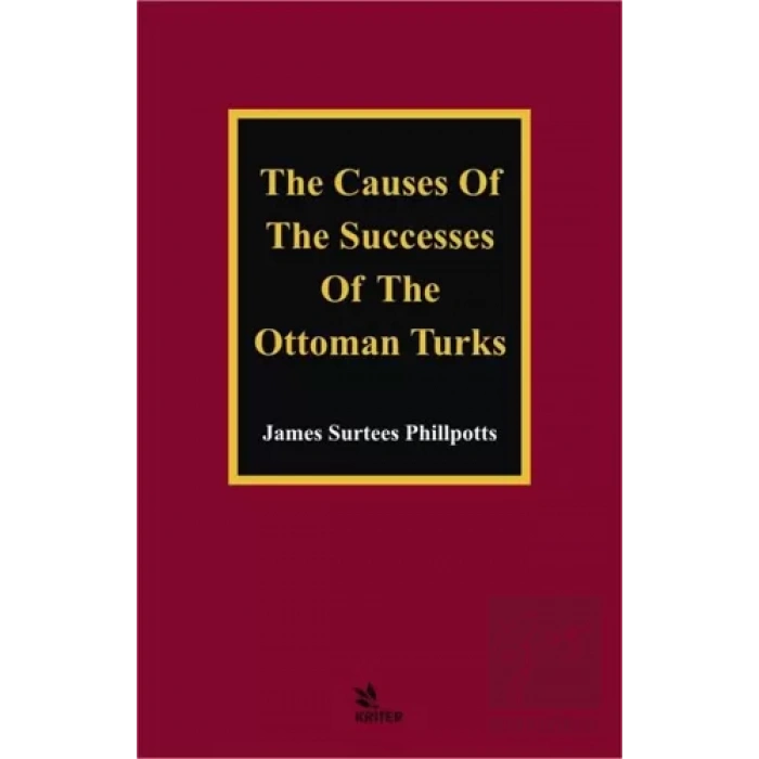 The Causes of The Successes of The Ottoman Turks