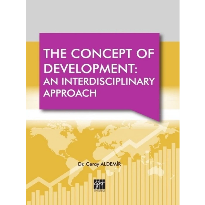 The Concept Of Development: An Interdisciplinary Approach - Dr. Ceray Aldemir