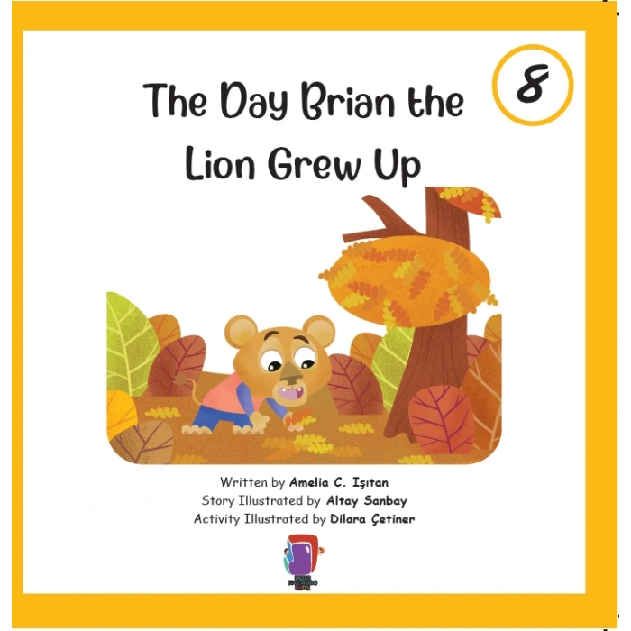 The Day Brian the Lion Grew Up 8