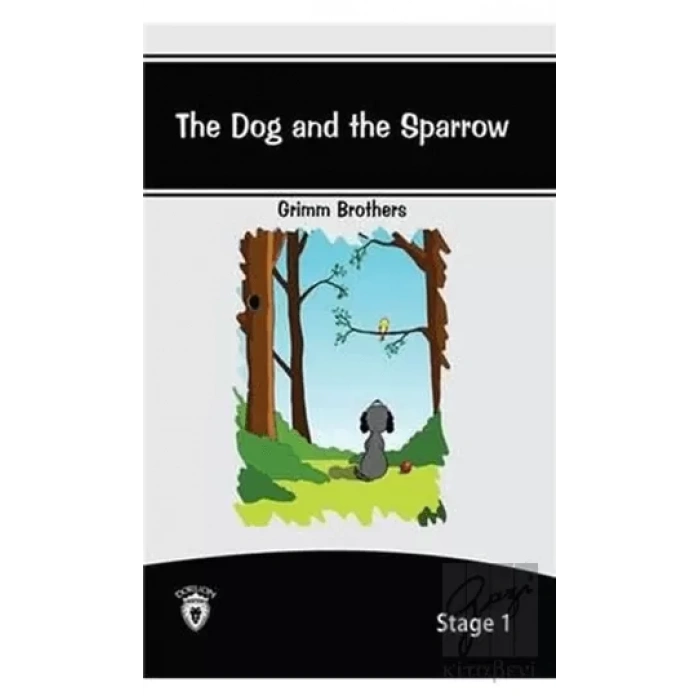 The Dog And The Sparrow İngilizce Hikayeler Stage 1