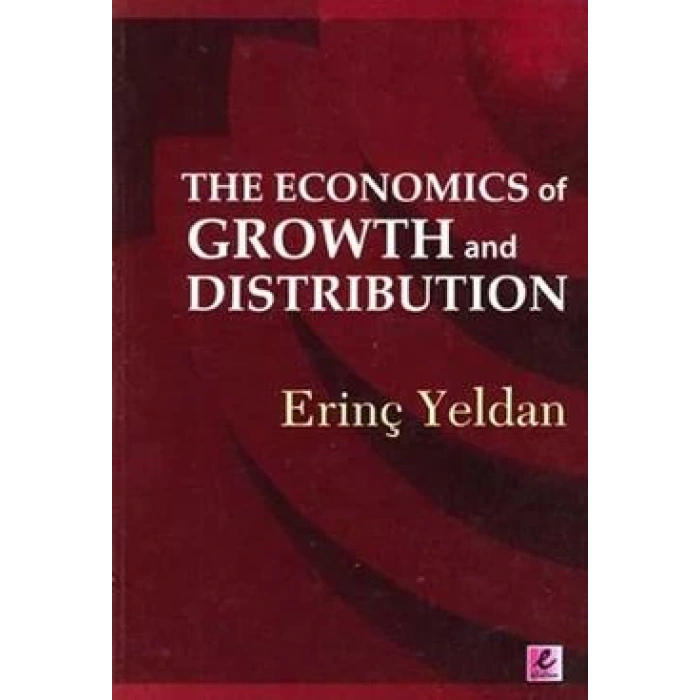 The Economics of Growth and Distribution