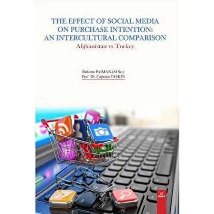 The Effect of Social Medıa On Purchase Intentıon