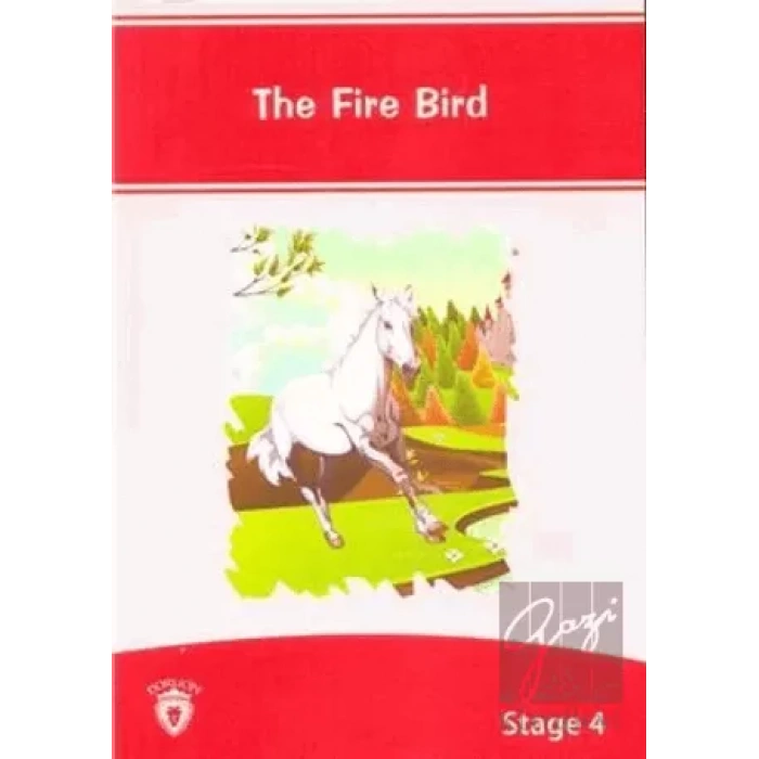 The Fire Bird İngilizce Hikayeler Stage 4