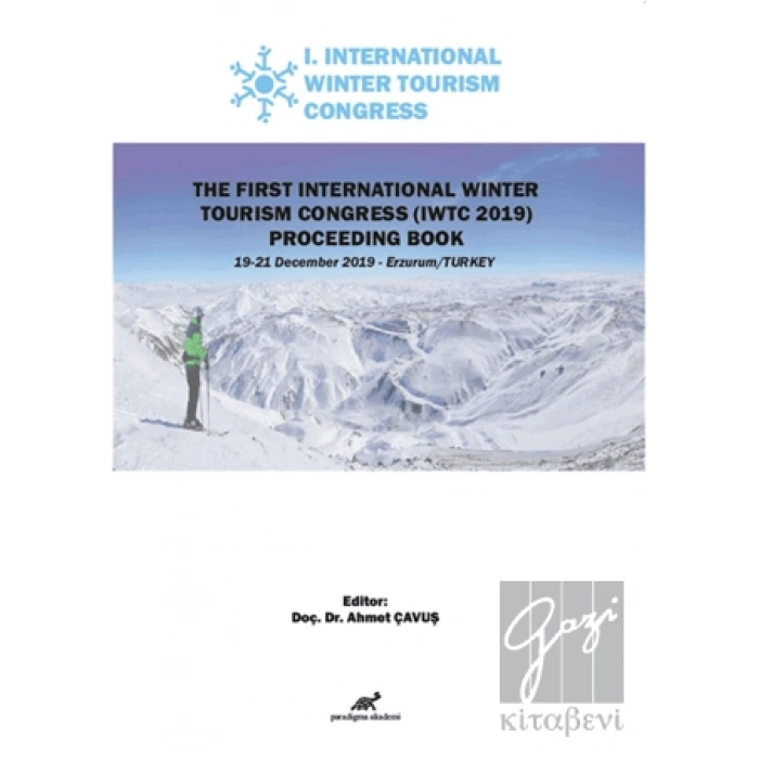 The First International Winter Tourism Congress (IWTC 2019) Proceeding Book