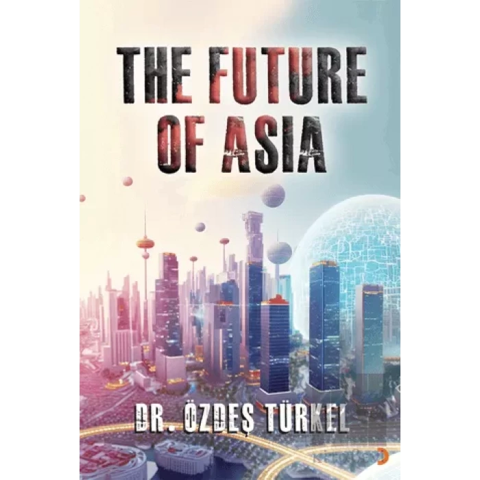 The Future Of Asia