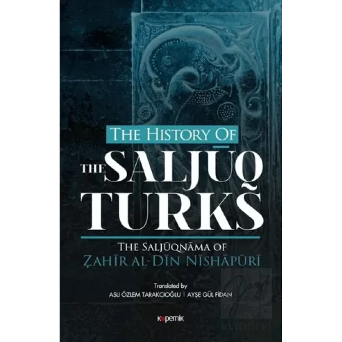 The History Of The Saljuq Turks
