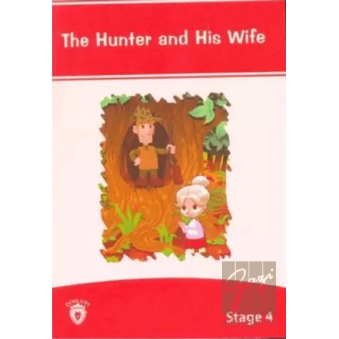 The Hunter And His Wife İngilizce Hikayeler Stage 4