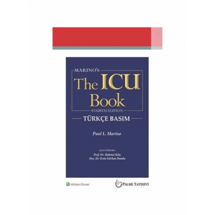 THE ICU BOOK YOĞUN BAKIM (PAUL L.MARİNO) PALME