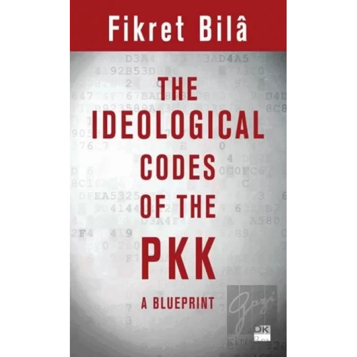 The Ideological Codes Of The PKK A Blueprint