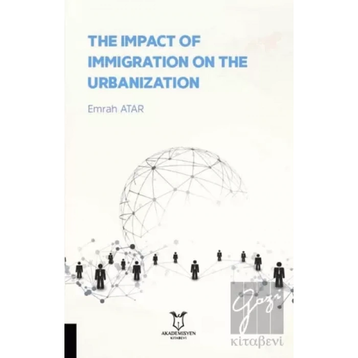 The Impact Of Immigration On The Urbanization