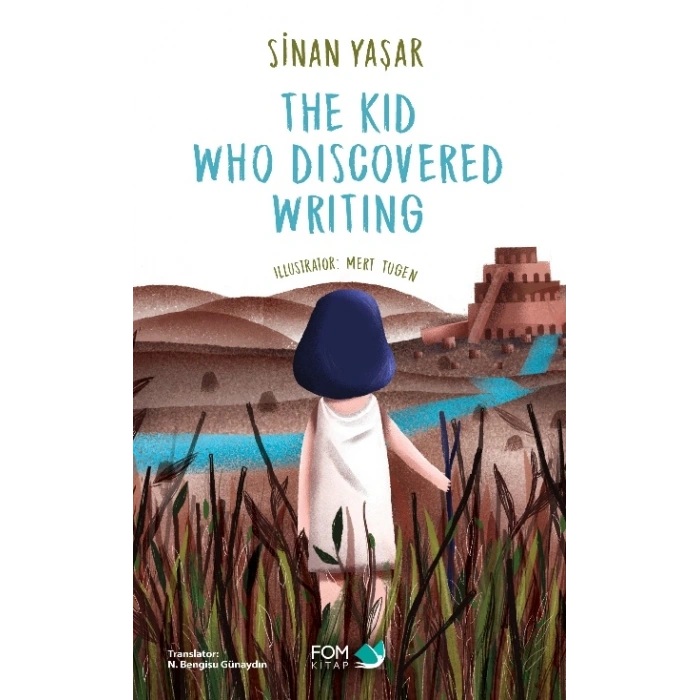 The Kid Who Discovered Writing