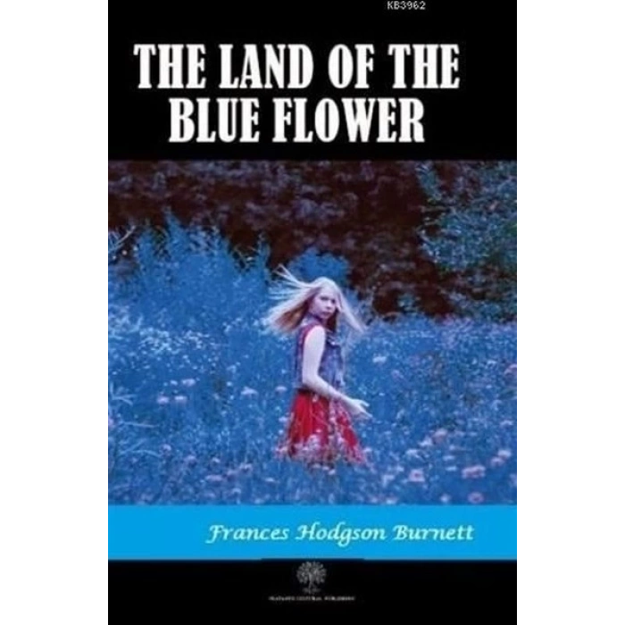 The Land of the Blue Flower
