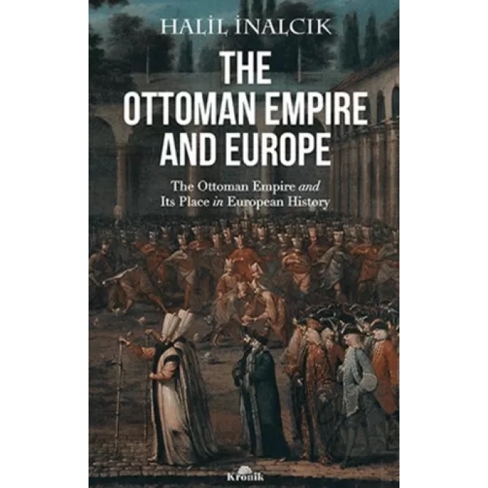 The Ottoman Empire and Europe
