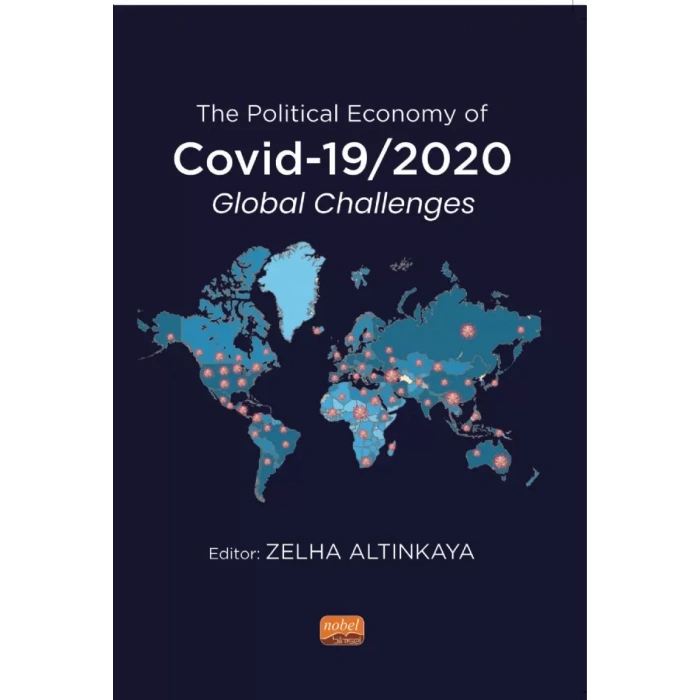 The Political Economy of COVID-19/2020 Global Challenges