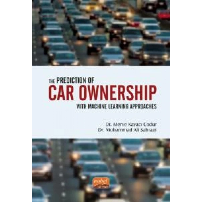 The Prediction of Car Ownership with Machine Learning Approaches