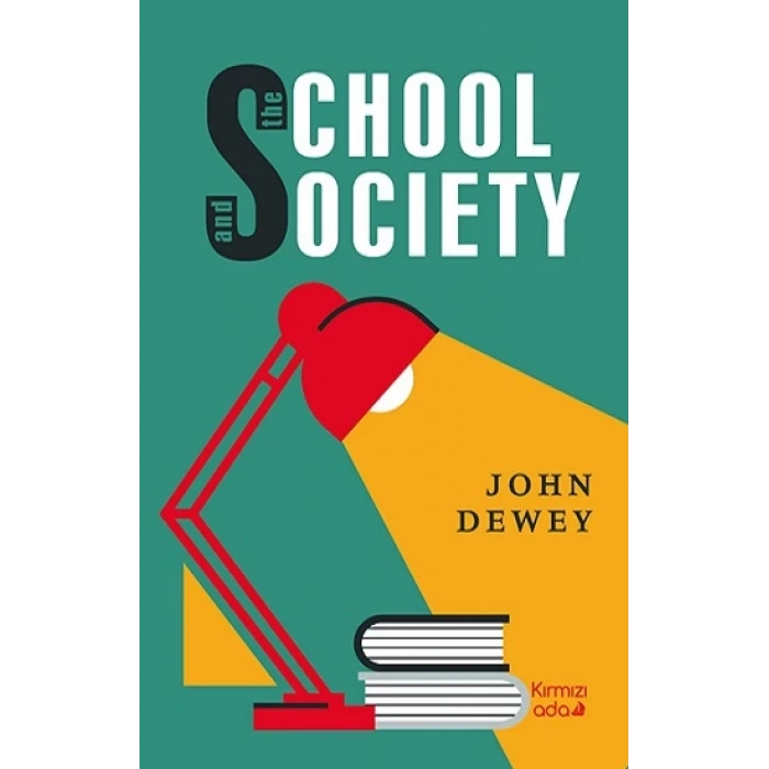 The School And Society