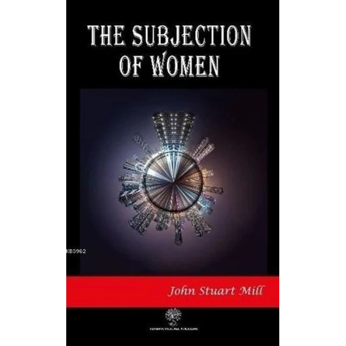 The Subjection of Women
