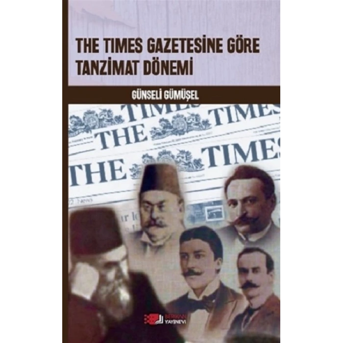 The Times Gazetesine Göre Tanzimat Dönemi