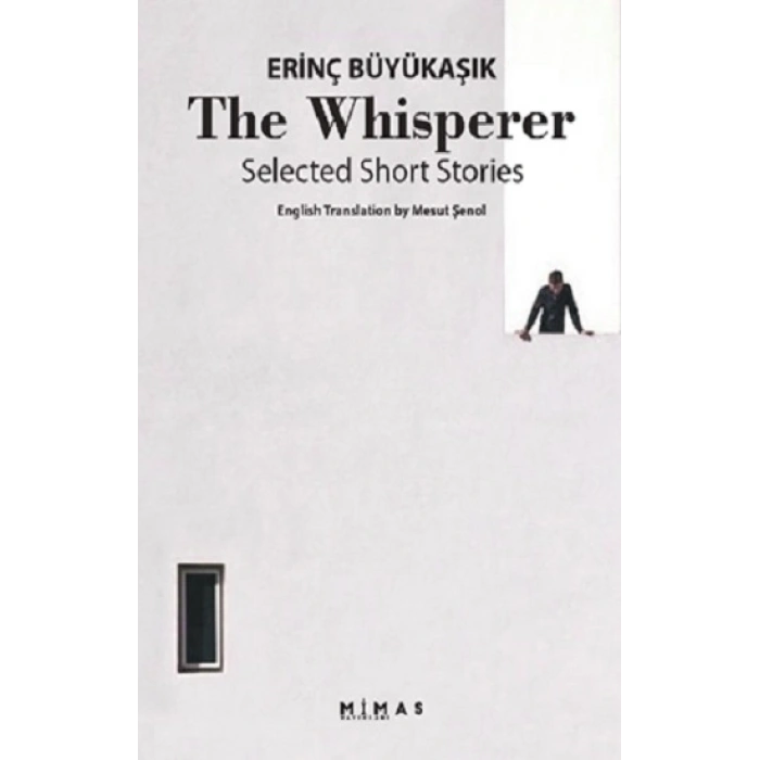 The Whisperer Selected Short Stories