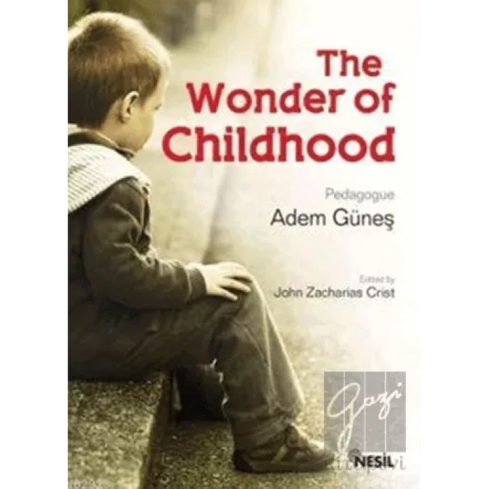 The Wonder of Childhood