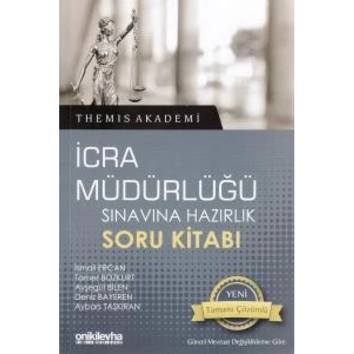Themis Akademi - İcra Müdürlüğü Sınavına Hazırlık Soru Kitabı